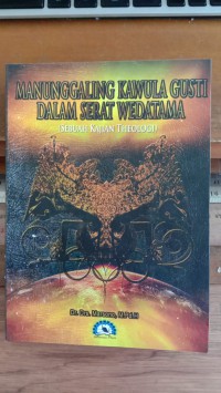 Image of Manunggaling Kawula Gusti Dalam Serat Wedatama